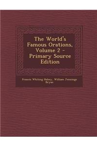 The World's Famous Orations, Volume 2