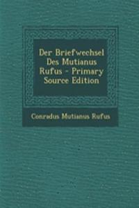 Der Briefwechsel Des Mutianus Rufus