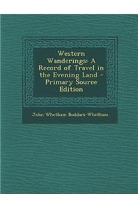 Western Wanderings