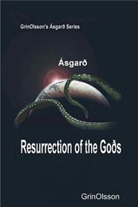 Asgard - Resurrection of the Gods