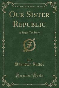 Our Sister Republic