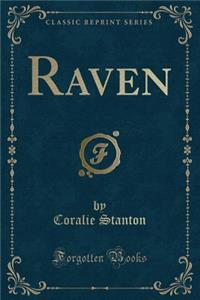 Raven (Classic Reprint)