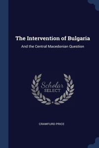 The Intervention of Bulgaria