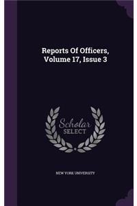 Reports of Officers, Volume 17, Issue 3
