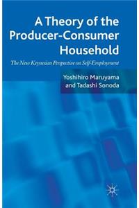 A Theory of the Producer-Consumer Household