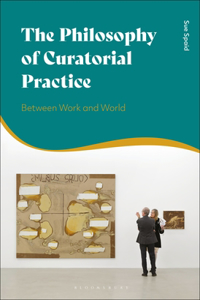 Philosophy of Curatorial Practice