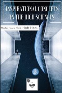 Inspirational Concepts in the High Sciences