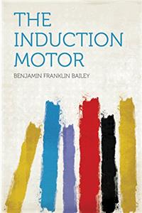 THE INDUCTION MOTOR