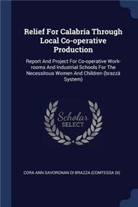 Relief For Calabria Through Local Co-operative Production