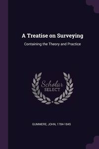 A Treatise on Surveying