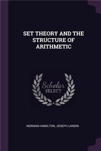 Set Theory and the Structure of Arithmetic