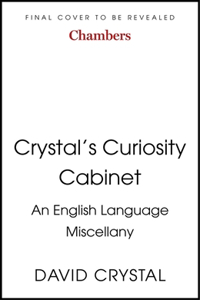 Crystal’s Curiosity Cabinet