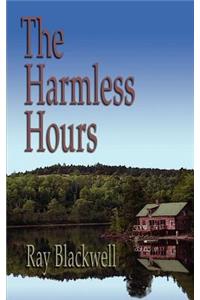 The Harmless Hours
