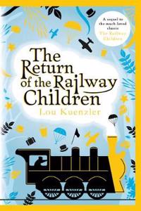 Return of the Railway Children