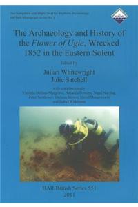 Archaeology and History of the Flower of Ugie, Wrecked 1852 in the Eastern Solent