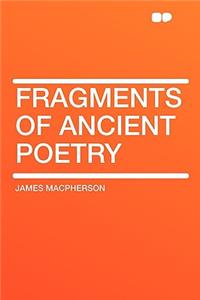 Fragments of Ancient Poetry