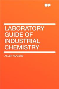 Laboratory Guide of Industrial Chemistry