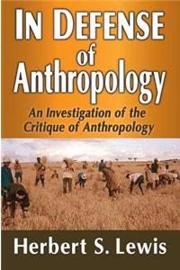 In Defense of Anthropology