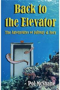 Back to the Elevator