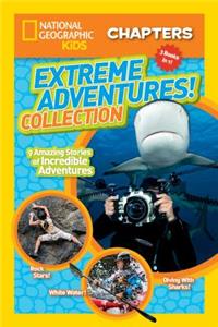 Extreme Adventures Collection: 9 Amazing Stories of Incredible Adventures