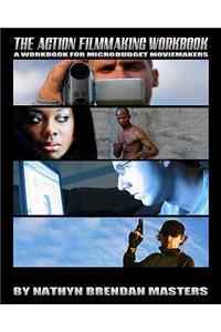 Action Filmmaking Workbook