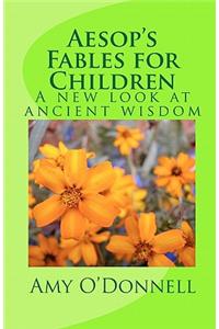Aesop's Fables for Children: A New Look at Ancient Wisdom