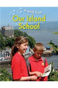 A Walk From Our Island School