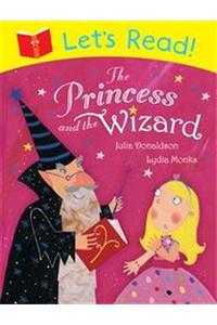 Let's Read! The Princess and the Wizard