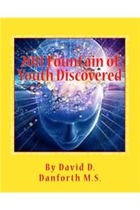 2011 Fount'ain of Youth Discovered