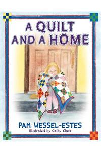 A Quilt and a Home