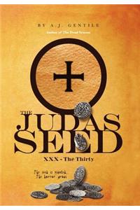 The Judas Seed