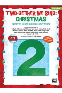 Two-Gether We Sing -- Christmas