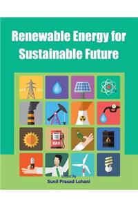 Renewable Energy for Sustainable Future
