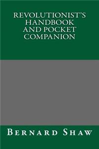 Revolutionist's Handbook and Pocket Companion