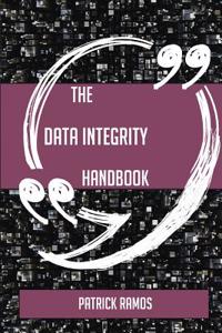 The Data Integrity Handbook - Everything You Need to Know about Data Integrity