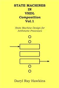 State Machines in VHDL Composition Vol. 1