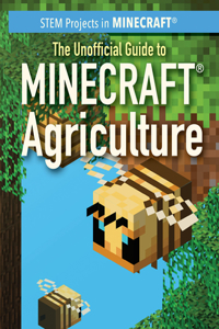 Unofficial Guide to Minecraft(r) Agriculture