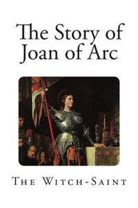 The Story of Joan of Arc