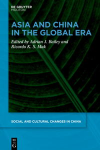 Asia and China in the Global Era