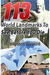 113 World Landmarks To See Before You Die