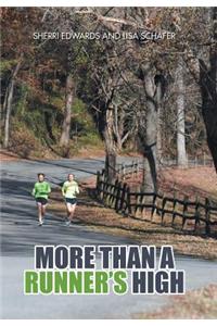 More than A Runner's High