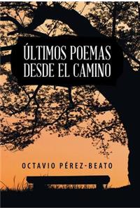 Últimos poemas desde el camino