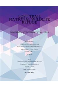 Comprehensive Conservation Plan Lost Trail National Wildlife Refuge, September 2005