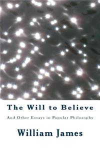 The Will to Believe