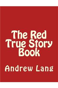 The Red True Story Book