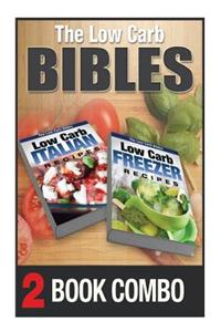 Low Carb Freezer Recipes and Low Carb Italian Recies