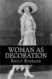 Woman as Decoration