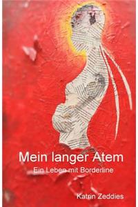 Mein langer Atem