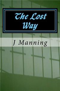 The Lost Way