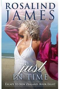 Just in Time: Escape to New Zealand, Book 8